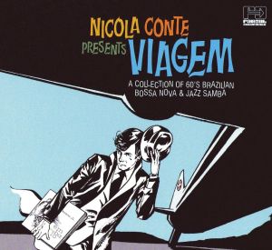 Nicola Conte presents Viagem